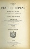 TARIF DES FRAIS ET DÉPENS EN MATIÈRE CIVILE (DÉCRET DU 15 AOÛT 1903). GUIDE PRATIQUE, avec un appendice comprenant 30 tableaux des droits alloués; 190 ...