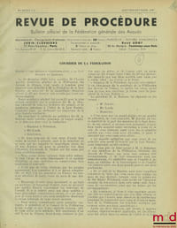 REVUE DE PROCÉDURE BULLETIN OFFICIEL DE LA FÉDÉRATION GÉNÉRALE DES AVOUÉS; n°1-2 de janvier-février 1937 à n°1-2 de janvier-février 1940 [années 1937 à 1939 complètes, année 1940 1er n°seulement]
