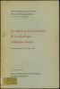LE RÉGIME ET LES INSTITUTIONS DE LA RÉPUBLIQUE POPULAIRE CHINOISE; Journées d’Études 12-16 octobre 1959 en collaboration avec le Centre national pour ...