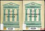 TRAITÉ DE PSYCHOLOGIE SOCIALE Préface de Jean Stoetzel; t. I: Sciences humaines et psychologie sociale, les méthodes; t. II: Recherches en ...