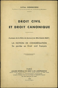 DROIT CIVIL ET DROIT CANONIQUE; À propos de la thèse de doctorat de Odette Buzy: LA NOTION DE CONGRÉGATION. Sa portée en Droit civil français