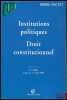 INSTITUTIONS POLITIQUES - DROIT CONSTITUTIONNEL, 17eéd. à jour au 1er août 1998, coll. U. PACTET (Pierre)