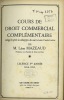 COURS DE DROIT COMMERCIAL COMPLÉMENTAIRE, Licence 3ème année, 1956-1957. MAZEAUD (Léon)