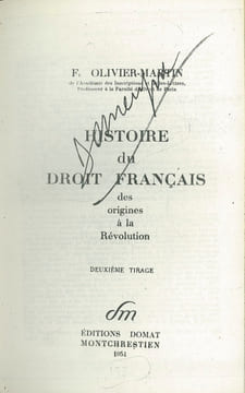 HISTOIRE DU DROIT FRANÇAIS DES ORIGINES À LA RÉVOLUTION, 2etirage. OLIVIER-MARTIN (François)