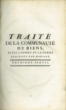 ŒUVRES DE Me DE RENUSSON, Contenant LE TRAITÉ DE LA COMMUNAUTÉ DE BIENS ENTRE L’HOMME & LA FEMME CONJOINTS PAR MARIAGE; LE TRAITÉ DU DOUAIRE; LE ...