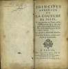 PRINCIPES GÉNÉRAUX DE LA COUTUME DE PARIS, Où les articles du texte & les ordonnances qui y ont rapport sont rangés dans un ordre méthodique pour en ...