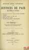 RÉPERTOIRE GÉNÉRAL ALPHABÉTIQUE DES JUSTICES DE PAIX - MATIÈRES CIVILES avec 1° Extraits du Traité des Justices de Paix de PABON - 2° Formules - 3° ...