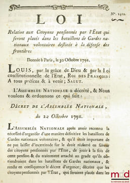 Loi RELATIVE AUX CITOYENS PENSIONNÉS PAR L’ÉTAT QUI SERONT PLACÉS DANS LES BATAILLONS DE GARDES NATIONAUX VOLONTAIRES DESTINÉS À LA DÉFENSE DES ...