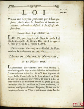 Loi RELATIVE AUX CITOYENS PENSIONNÉS PAR L’ÉTAT QUI SERONT PLACÉS DANS LES BATAILLONS DE GARDES NATIONAUX VOLONTAIRES DESTINÉS À LA DÉFENSE DES ...