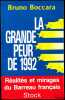 LA GRANDE PEUR DE 1992, RÉALITÉS ET MIRAGES DU BARREAU FRANÇAIS. BOCCARA (Bruno)