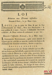 Loi RELATIVE AUX DIXMES INFÉODÉS. Signé Louis M. L. F. Duport. Donnée à Paris, le 30 Mars 1791, Département de la Nièvre, bull. n°733