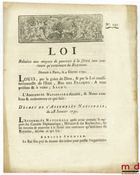 Loi RELATIVE AUX MOYENS DE POURVOIR À LA SÛRETÉ TANT INTÉRIEURE QU’EXTÉRIEURE DU ROYAUME. Signé Louis M. L. F. Duport. Donnée à Paris, le 4 Février 1791, Département de la Nièvre, bull. n°547