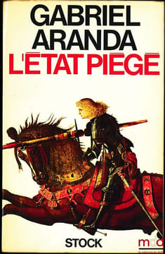 L’ÉTAT PIÉGÉ. ARANDA (Gabriel)