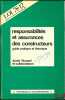 LOI 78-12, DÉCRET ET ARRÊTÉS DE NOVEMBRE 1978, RESPONSABILITÉS ET ASSURANCES DES CONSTRUCTEURS, guide pratique et théorique. ROUSSEL (André) et alii