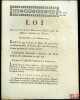 Loi, RELATIVE À LA DÉCORATION MILITAIRE POUR LES OFFICIERS ATTACHÉS À LA MARINE. Donnée à Paris le 11 Février 1791, signé: Louis, M.L.F. Duport, bull. ...