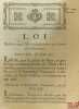 Loi RELATIVE AUX OFFICIERS GÉNÉRAUX ET À LEURS AIDES-DE-CAMP. Donnée à Paris, le 6 Juillet 1791, signé: M.L.F. Duport, bull. n°1076. 