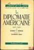 LA DIPLOMATIE AMÉRICAINE (American Diplomacy) 1900 - 1950, traduit de l’américain par Hélène Claireau, Préface de Raymond Aron. KENNAN (George F.)