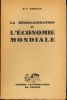 LA RÉORGANISATION DE L’ÉCONOMIE MONDIALE, Les tentatives infructueuses de la S.D.N. et les efforts actuels de lO.N.U.. DAMALAS (Basile - Vasíleios)