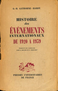 HISTOIRE DES ÉVÉNEMENTS INTERNATIONAUX DE 1920 À 1939, traduit de l’anglais par G. Boucé et F. Crouzet