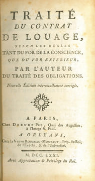 TRAITÉ DU CONTRAT DE LOUAGE, SELON LES RÈGLES TANT DU FOR DE LA CONSCIENCE QUE DU FOR EXTÉRIEUR par l’auteur du traité des obligations, nouvelleéd. ...
