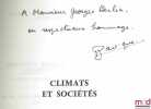 CLIMATS ET SOCIÉTÉS, coll. Cahiers de l’I.E.P. de l’Université de Strasbourg, t. II, Préface de Étienne Juillard. LAVIGNE (Pierre)
