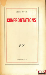 CONFRONTATIONS Doctrines - Déviations - Expériences - Espérances