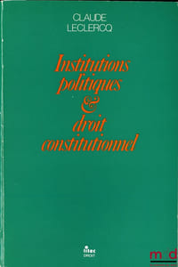 DROIT CONSTITUTIONNEL ET INSTITUTIONS POLITIQUES