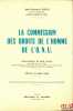 LA COMMISSION DES DROITS DE L’HOMME DE L’O.N.U., avant-propos de René Cassin et Préface de Karel Vasak. MARIE (Jean-Bernard)