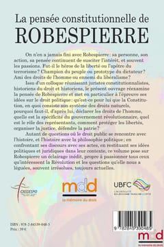 LA PENSÉE CONSTITUTIONNELLE DE ROBESPIERRE Colloque des jeudi 18 et vendredi 19 mai 2017 Sous la dir. de Elsa FOREY, Jean-Jacques CLÈRE et Bernard ...