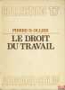 LE DROIT DU TRAVAIL, coll. U, série Droit des affaires et de l’économie. OLLIER (Pierre-Dominique)