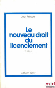 LE NOUVEAU DROIT DU LICENCIEMENT, 2èmeéd.