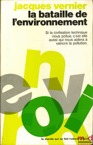 LA BATAILLE DE L’ENVIRONNEMENT