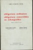 OBLIGATIONS ORDINAIRES, OBLIGATIONS CONVERTIBLES OU ÉCHANGEABLES (Régime juridique et fiscal), Ext. du Dictionnaire des Sociétés Anonymes, coll. Gide ...