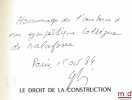 LE DROIT DE LA CONSTRUCTION, 8èmeéd.. LIET-VEAUX (Georges)