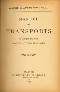 MANUEL DES TRANSPORTS, Chemins de fer - Routes - Voies fluviales, Coll. Manuel Dalloz de Droit Usuel