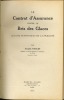 LE CONTRAT D’ASSURANCE CONTRE LE BRIS DES GLACES, Les lois statistiques de la fragilité. PAULET (Jacques)