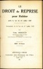 LE DROIT DE REPRISE POUR HABITER, Commentaire de la Loi du 21 Juillet 1927. MILHAUD (Léon)