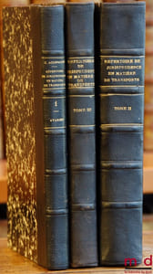 RÉPERTOIRE DE JURISPRUDENCE EN MATIÈRE DE TRANSPORTS, t. I: Avaries avec la reproduction de “Lettre de voiture 1787”; t. II: Manquants - Pertes - Déchets (avec 1 illustration), Préface de M.le Dr Albert Richard;