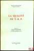 LA QUALIT&Eacute; DE V.R.P., Pr&eacute;face de G&eacute;rard Lyon-Caen. BOUTELOUP (Mireille)