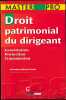 DROIT PATRIMONIAL DU DIRIGEANT, Constitution - Protection - Transmission, coll. Master pro. MIKALEF-TOUDIC (Véronique)