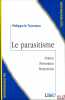 LE PARASITISME, Notion, Prévention, Protections, coll. Résponsabilités. LE TOURNEAU (Philippe)