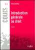 INTRODUCTION GÉNÉRALE AU DROIT, 9èmeéd., coll. Cours. CABRILLAC (Rémy)