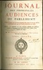 JOURNAL DES PRINCIPALES AUDIENCES DU PARLEMENT:   t. I: depuis l’année 1623 jusqu’en 1657 avec les Arrêts intervenus en icelles, Revu, & augmenté en ...