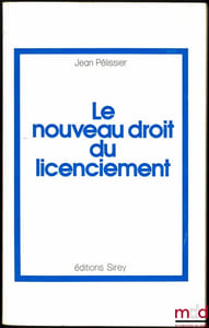 LE NOUVEAU DROIT DU LICENCIEMENT