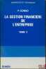 LA GESTION FINANCIÈRE DE L’ENTREPRISE, Préface de Alain Cotta, coll. Université et technique, 4ème éd. entièrement revue et complétée. CONSO (Pierre)