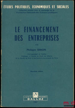 LE FINANCEMENT DES ENTREPRISES, 2e éd., coll. Études, économique et sociales, t. 16. SIMON (Philippe)
