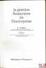 LA GESTION FINANCIÈRE DE L’ENTREPRISE, Préface de A. Cotta, Bibl. du Management, t. 3. CONSO (Pierre)