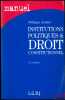 INSTITUTIONS POLITIQUES ET DROIT CONSTITUTIONNEL, 12èmeéd.. ARDANT (Philippe)