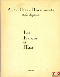 LES FRANÇAIS ET L’ÉTAT, Actualités - Documents, Études d’opinion,