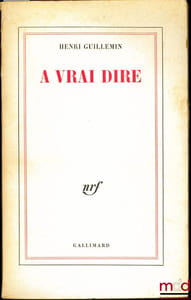 A VRAI DIRE